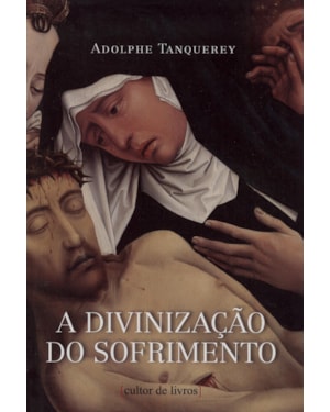 A divinização do sofrimento