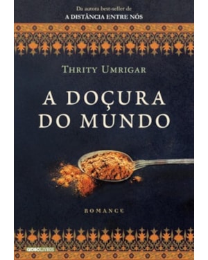 A DOÇURA DO MUNDO