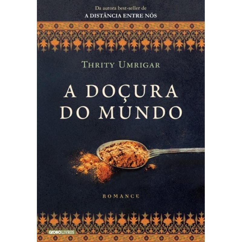 A DOÇURA DO MUNDO