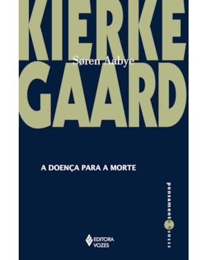 A DOENÇA PARA A MORTE