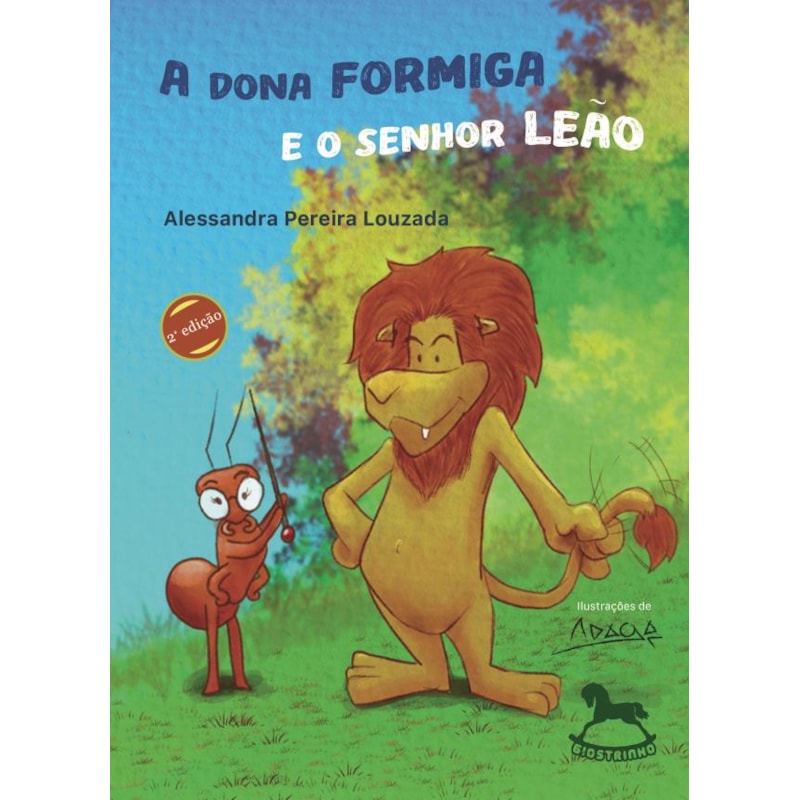A dona formiga e o senhor leão
