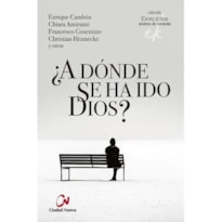 ¿A DONDE SE HA IDO DIOS?