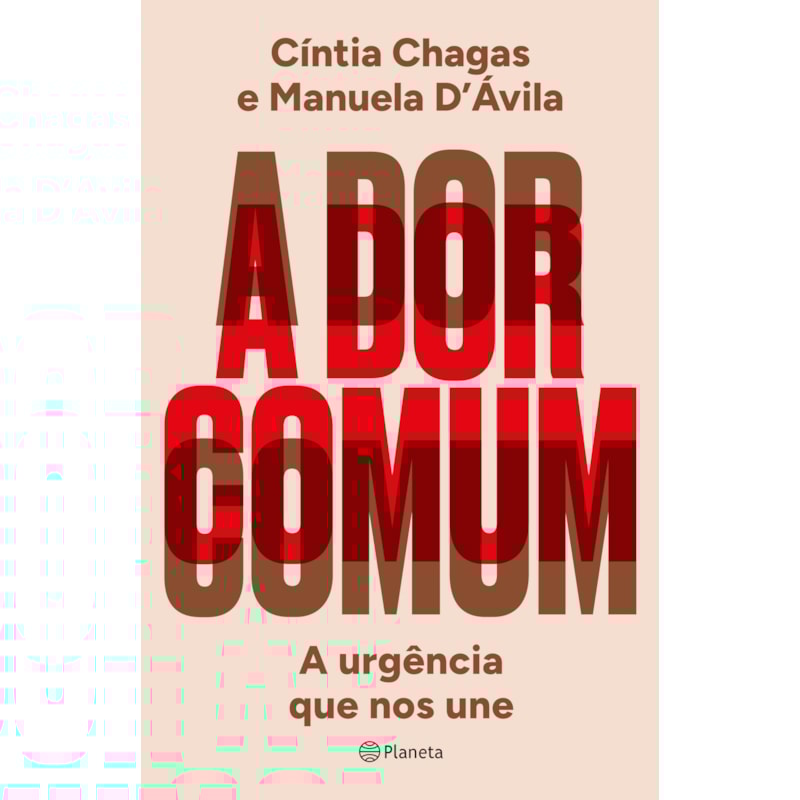 A DOR COMUM: A URGÊNCIA QUE NOS UNE