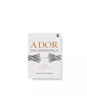 A DOR DA LIDERANÇA