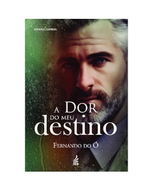 A dor do meu destino