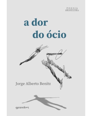 A dor do ócio