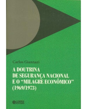 A DOUTRINA DE SEGURANÇA NACIONAL E O 