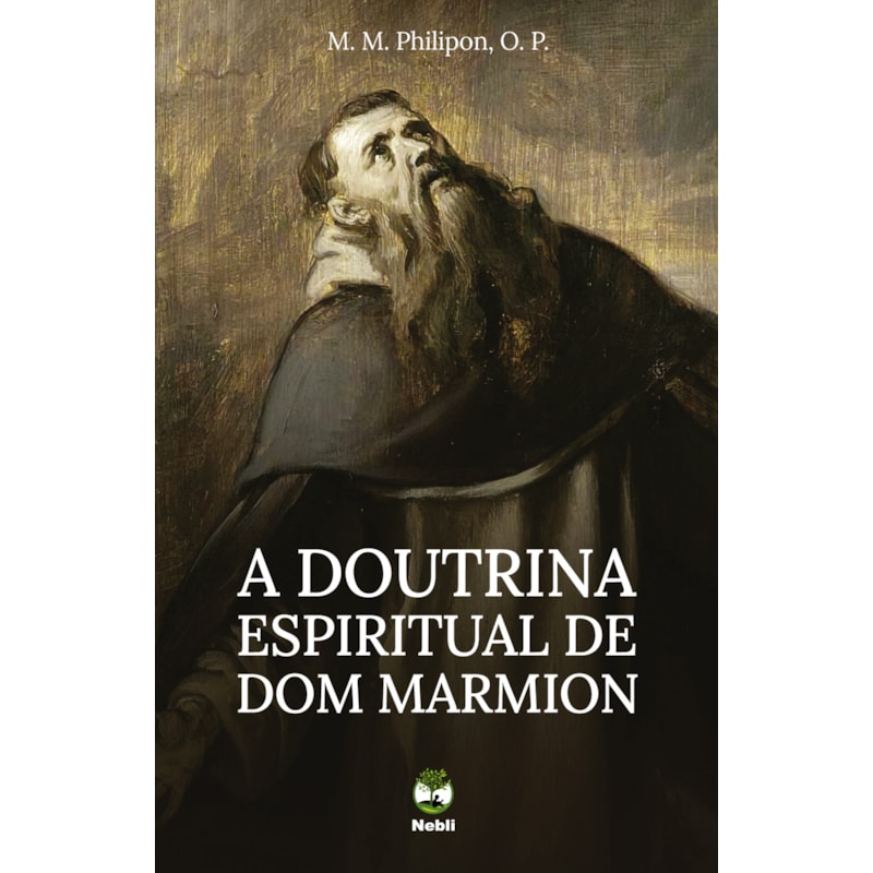 A DOUTRINA ESPIRITUAL DE DOM MARMION