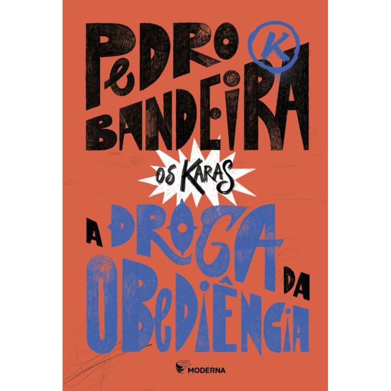 A Droga da Obediência - Edição Especial de 40 Anos