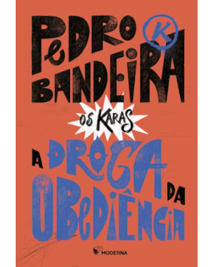 A DROGA DA OBEDIÊNCIA - NOVA EDIÇÃO