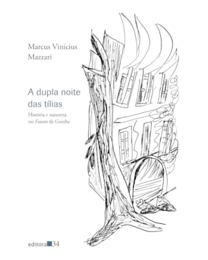 A dupla noite das tílias: história e natureza no Fausto de Goethe