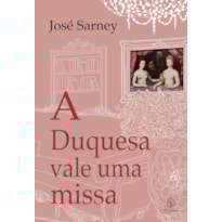 A DUQUESA VALE UMA MISSA