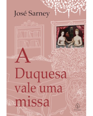 A DUQUESA VALE UMA MISSA