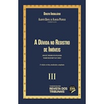 A DÚVIDA NO REGISTRO DE IMÓVEIS - VOLUME 3