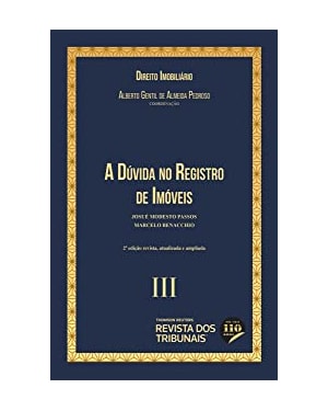 A DÚVIDA NO REGISTRO DE IMÓVEIS - VOLUME 3
