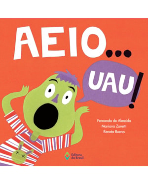 A E I O... UAU!
