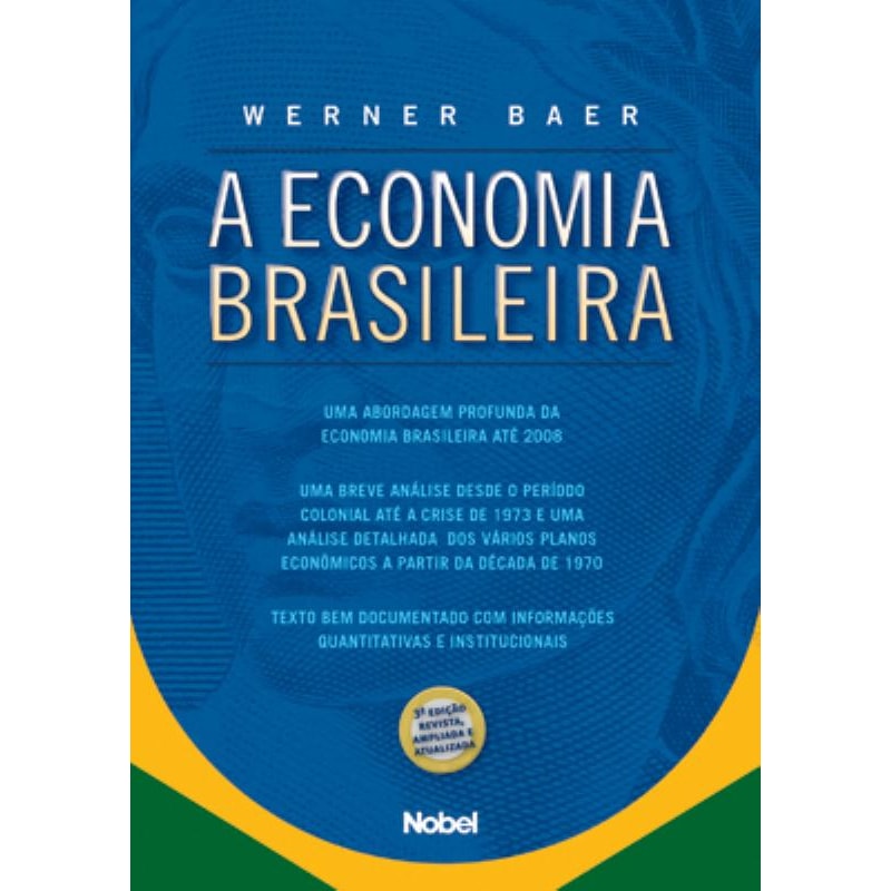 A ECONOMIA BRASILEIRA