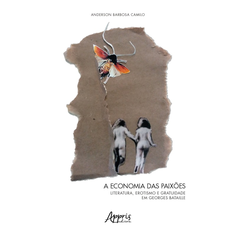 A ECONOMIA DAS PAIXÕES: LITERATURA, EROTISMO E GRATUIDADE EM GEORGES BATAILLE