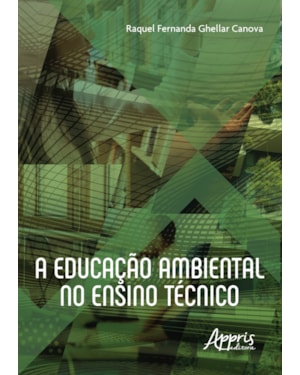 A EDUCAÇÃO AMBIENTAL NO ENSINO TÉCNICO