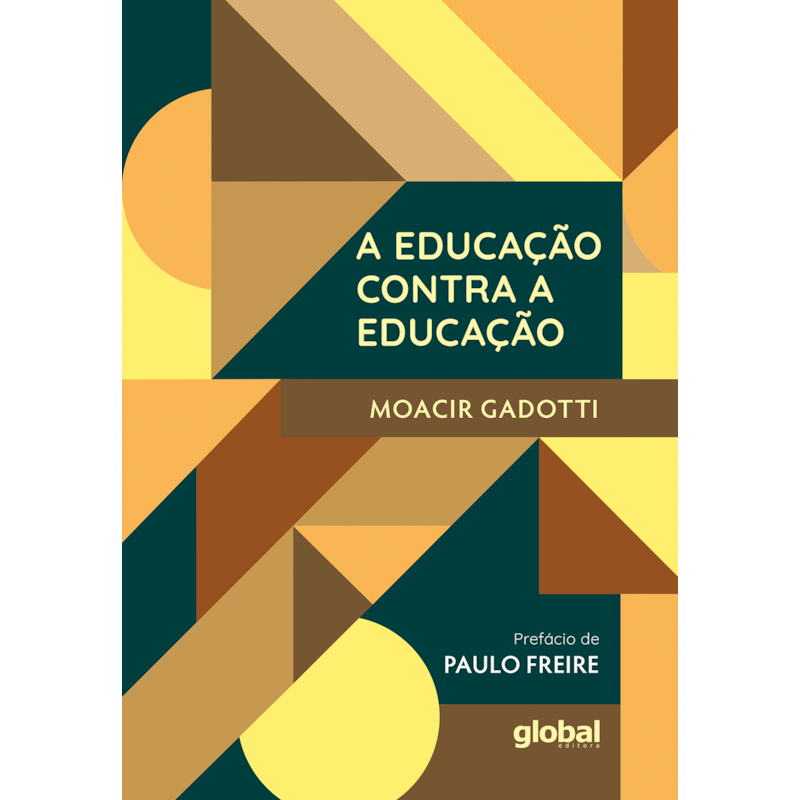 A educação contra a educação