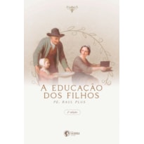 A EDUCAÇÃO DOS FILHOS