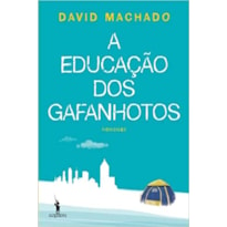 A EDUCAÇÃO DOS GAFANHOTOS