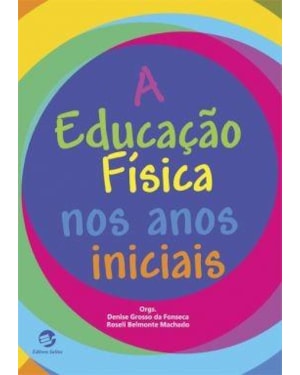 A EDUCAÇÃO FÍSICA NOS ANOS INICIAIS
