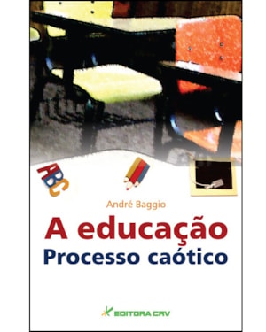 A EDUCAÇÃO PROCESSO CAÓTICO