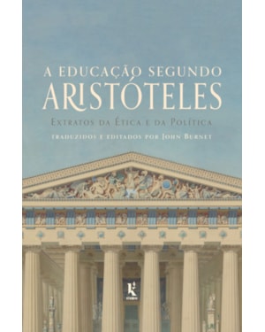 A EDUCAÇÃO SEGUNDO ARISTÓTELES