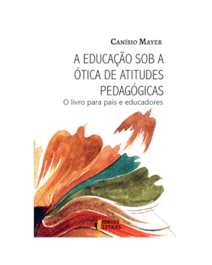 A EDUCAÇÃO SOB A ÓTICA DE ATITUDES PEDAGÓGICAS