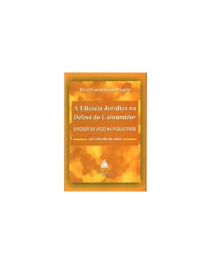 A EFICÁCIA JURÍDICA NA DEFESA DO CONSUMIDOR