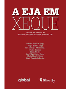 A eja em xeque: desafios das políticas de educação de jovens e adultos no século XXI