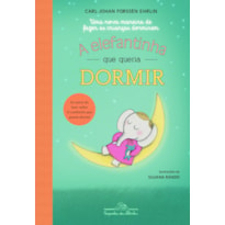 A ELEFANTINHA QUE QUERIA DORMIR