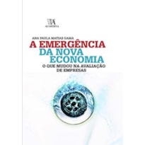 A emergência da nova economia: o que mudou na avaliação de empresas