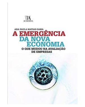 A emergência da nova economia: o que mudou na avaliação de empresas