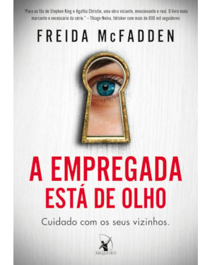 A EMPREGADA ESTÁ DE OLHO (A EMPREGADA - LIVRO 3)