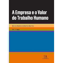 A empresa e o valor do trabalho humano