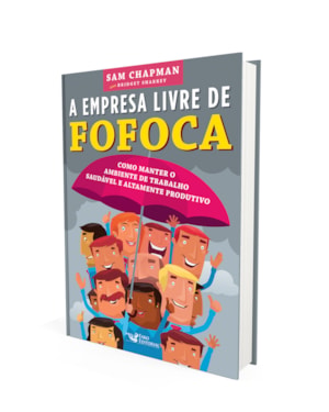 A EMPRESA LIVRE DE FOFOCA