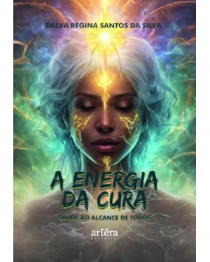 A ENERGIA DA CURA: SAÚDE AO ALCANCE DE TODOS