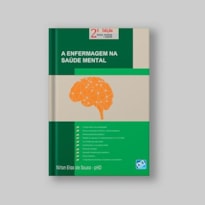 A ENFERMAGEM NA SAÚDE MENTAL