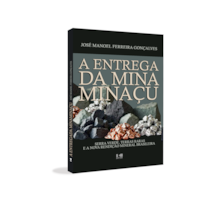 A entrega da mina Minaçu