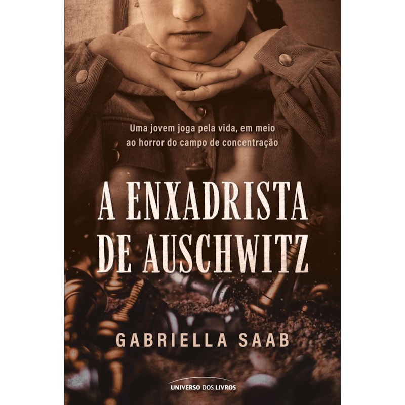 A ENXADRISTA DE AUSCHWITZ
