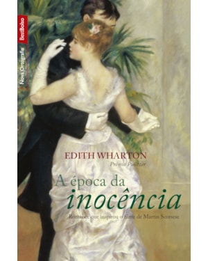 A ÉPOCA DA INOCÊNCIA (EDIÇÃO DE BOLSO)