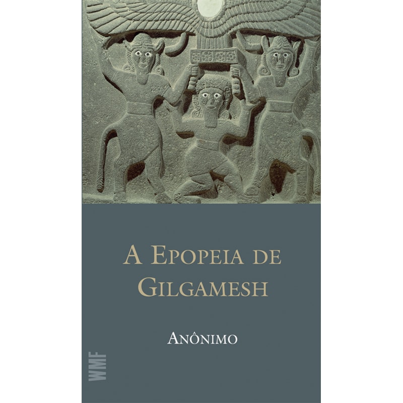 A EPOPEIA DE GILGAMESH