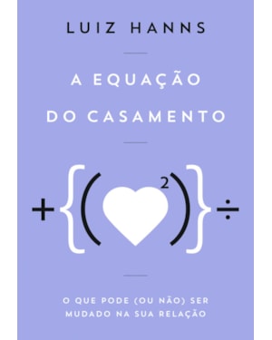 A EQUAÇÃO DO CASAMENTO