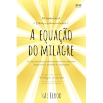 A EQUAÇÃO DO MILAGRE