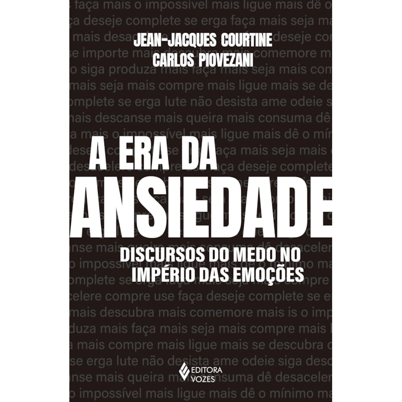 A ERA DA ANSIEDADE: DISCURSOS DO MEDO NO IMPÉRIO DAS EMOÇÕES