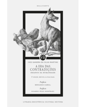 A ERA DAS CONTRADIÇÕES: DESAFIOS DA HUMANIDADE