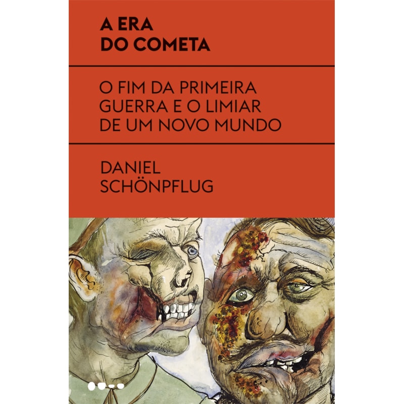 A era do cometa: o fim da primeira guerra e o limiar de um novo mundo