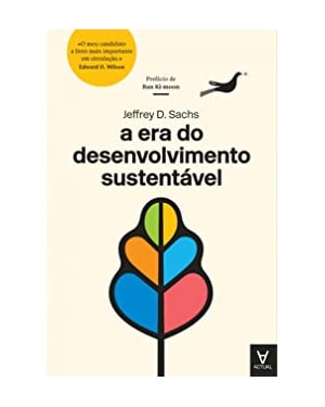 A era do desenvolvimento sustentável